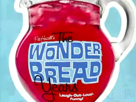 The Wonder Bread Years